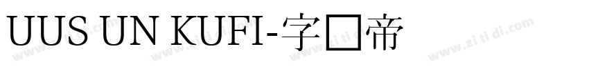 UUS UN KUFI字体转换